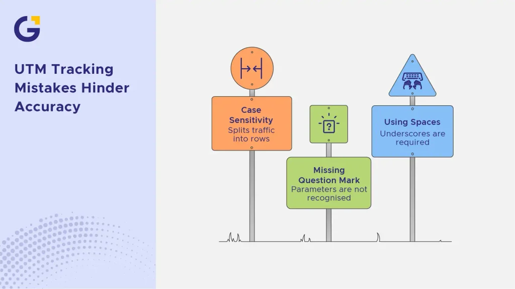 Common UTM Tracking Mistakes